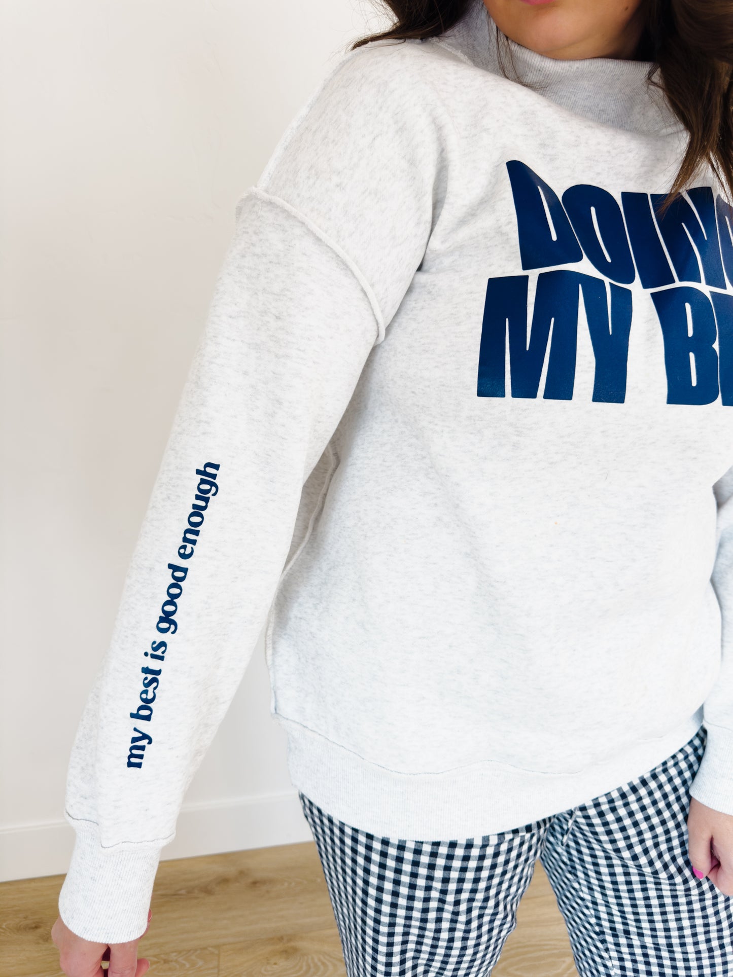 Doing My Best Mockneck